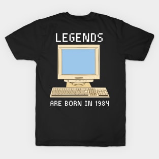 Legends are born in 1984 Funny Birthday. T-Shirt